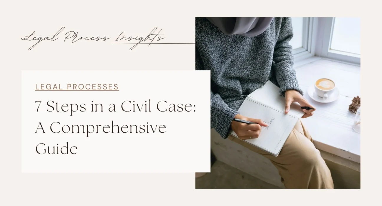 7 Steps in a Civil Case