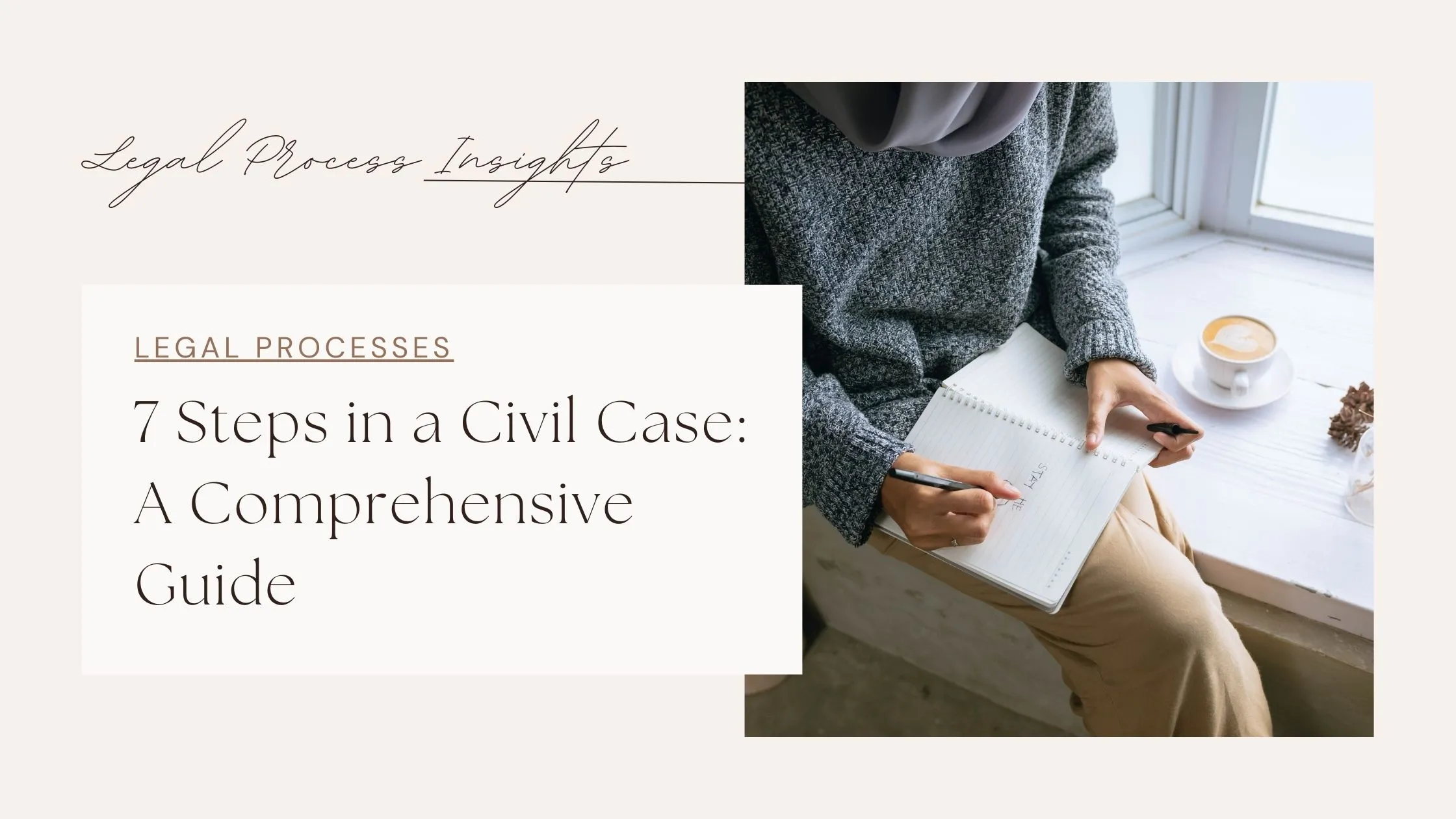 7 Steps in a Civil Case