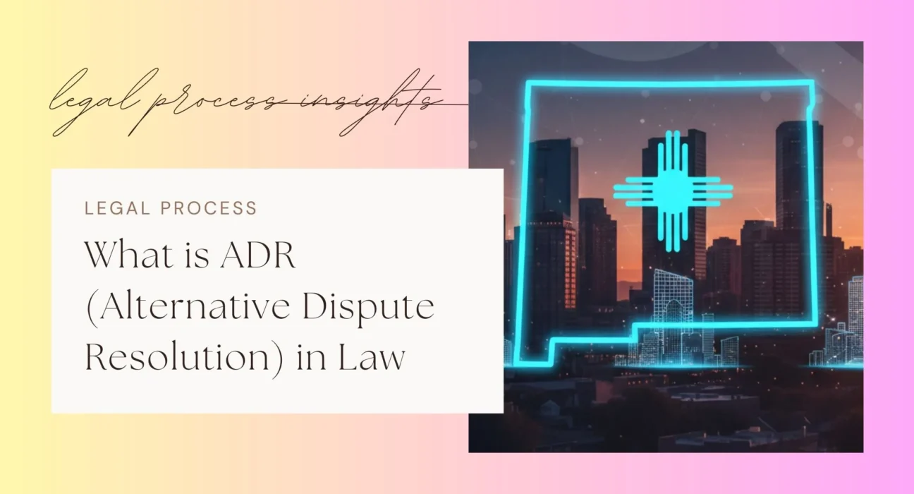 Alternative Dispute Resolution