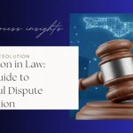 Mediation vs Arbitration vs Litigation: Key Differences Explained